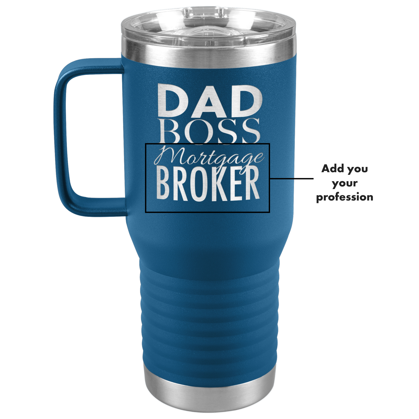 Dad Boss Personalized Profession Stainless Steel Laser Engraved Tumbler 20oz